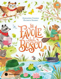 9788829609260 - Le favole del bosco. Ediz. a colori