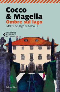 9788829701926 - Ombre sul lago. I delitti del lago di Como. Vol. 1