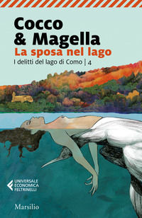 9788829713820 - La sposa nel lago. I delitti del lago di Como. Vol. 4