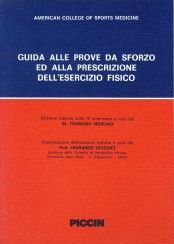 9788829903689 - Guida alle prove da sforzo ed alla prescrizione dell'esercizio fisico