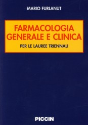 9788829916856 - Farmacologia generale e clinica. Per lauree sanitarie