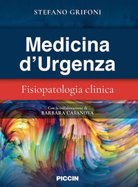 9788829929832 - Medicina d'urgenza. Fisiopatologia clinica