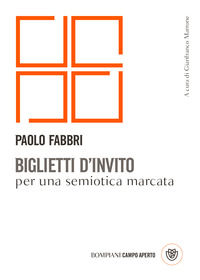 9788830106536 - Biglietti d'invito per una semiotica marcata