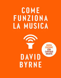 9788830119918 - Come funziona la musica. Nuova ediz.