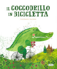 9788830300484 - Il coccodrillo in bicicletta. Ediz. a colori