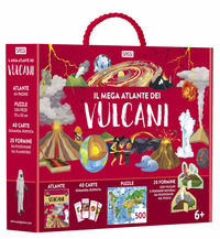 9788830307018 - Il mega atlante dei vulcani. Ediz. a colori. Con 20 formine. Con puzzle. Con 40 Carte
