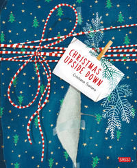9788830307483 - Christmas upside down. Ediz. a colori