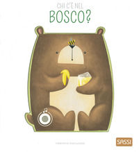 9788830314047 - Chi c'è nel bosco? Libro sonoro. Ediz. a colori
