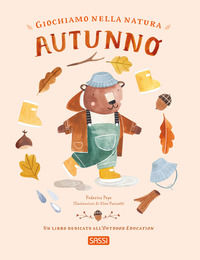 9788830357181 - Giochiamo nella natura. Autunno. Ediz. a colori