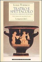 9788830415874 - Teatro e spettacolo in Magna Grecia e Sicilia