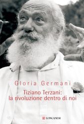 9788830423879 - Tiziano Terzani: la rivoluzione dentro di noi