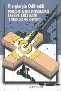 9788830424272 - Perché non possiamo essere cristiani