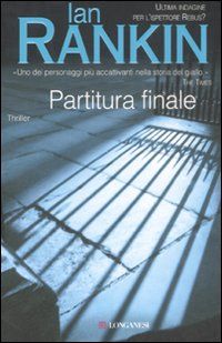 9788830426061 - Partitura finale. Un'indagine di John Rebus