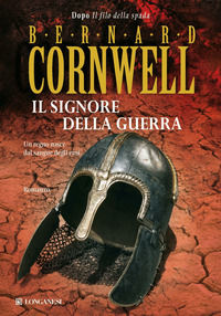 9788830428102 - Il signore della guerra. Le storie dei re sassoni