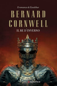 9788830430853 - Il re d'inverno. Excalibur