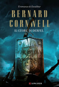 9788830432802 - Il cuore di Derfel. Excalibur. Vol. 2