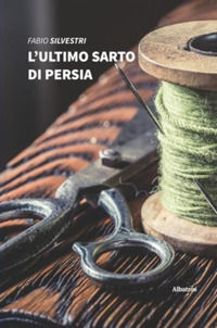 9788830607637 - L'ultimo sarto di Persia
