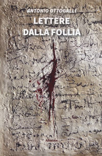 9788830613560 - Lettere dalla follia