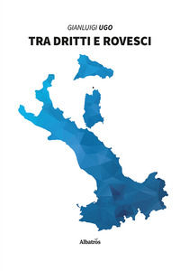 9788830641211 - Tra dritti e rovesci