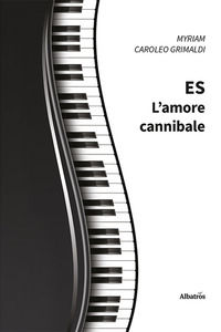 9788830642010 - Es. L'amore cannibale