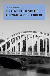 9788830645233 - Finalmente il sole è tornato a risplendere