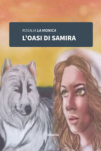 9788830647688 - L'oasi di Samira