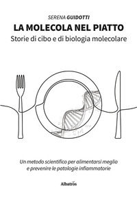 9788830648685 - La molecola nel piatto