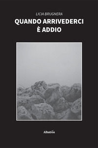 9788830650831 - Quando arrivederci è addio