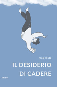 9788830656550 - Il desiderio di cadere