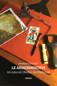 9788830657151 - Le addormentate. Un caso di Charles De Profumat