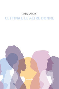 9788830657229 - Cettina e le altre donne