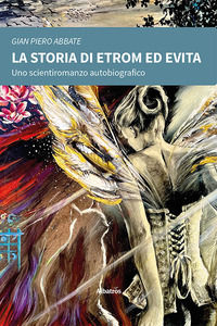 9788830666283 - La storia di Etrom ed Evita