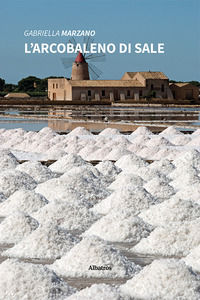 9788830666689 - L'arcobaleno di sale