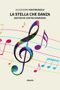 9788830679474 - La stella che danza (Nietzsche contra Morrison)