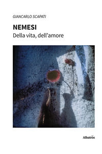 9788830687516 - Nemesi. Della vita, dell'amore