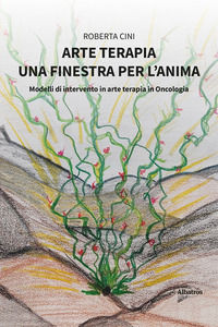 9788830699731 - Arte terapia. Una finestra per l'anima