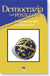 9788830714212 - Democrazia nel postglobal. Religioni, generi, generazioni