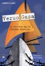 9788830719576 - Verso Gaza. In diretta dalla Freedom Flotilla