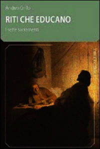 9788830811577 - Riti che educano, i sette sacramenti