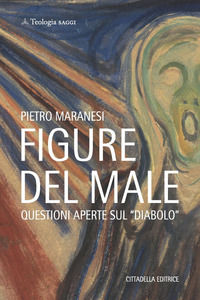 9788830815797 - Figure del male. Questioni aperte sul «diavolo»