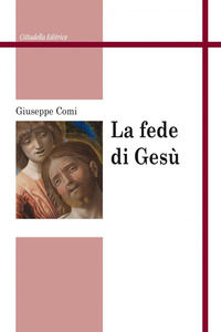 9788830815940 - La fede di Gesù