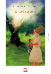 9788830902039 - Il lume e la lama