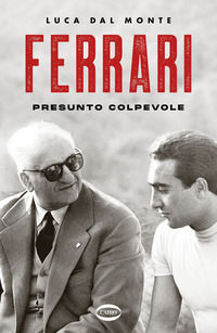 9788830903548 - Ferrari. Presunto colpevole