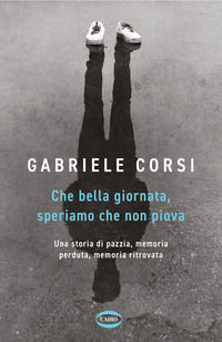 9788830904279 - Che bella giornata. Speriamo che non piova