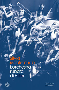 9788831007474 - L'orchestra rubata di Hitler