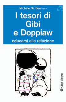 9788831104159 - I tesori di Gibì e Doppiaw. Educarsi alla relazione
