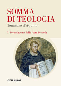 9788831106528 - Somma di teologia. Ediz. bilingue. Vol. 3: Seconda parte della parte seconda