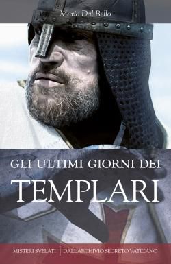 9788831164511 - Gli ultimi giorni dei templari