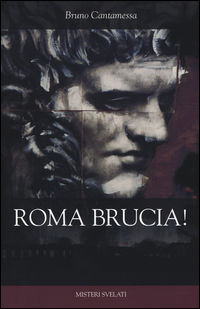 9788831164542 - Roma brucia!