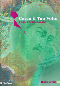 9788831189224 - Cerco il tuo volto. Canti per la liturgia. Spartito